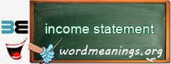 WordMeaning blackboard for income statement